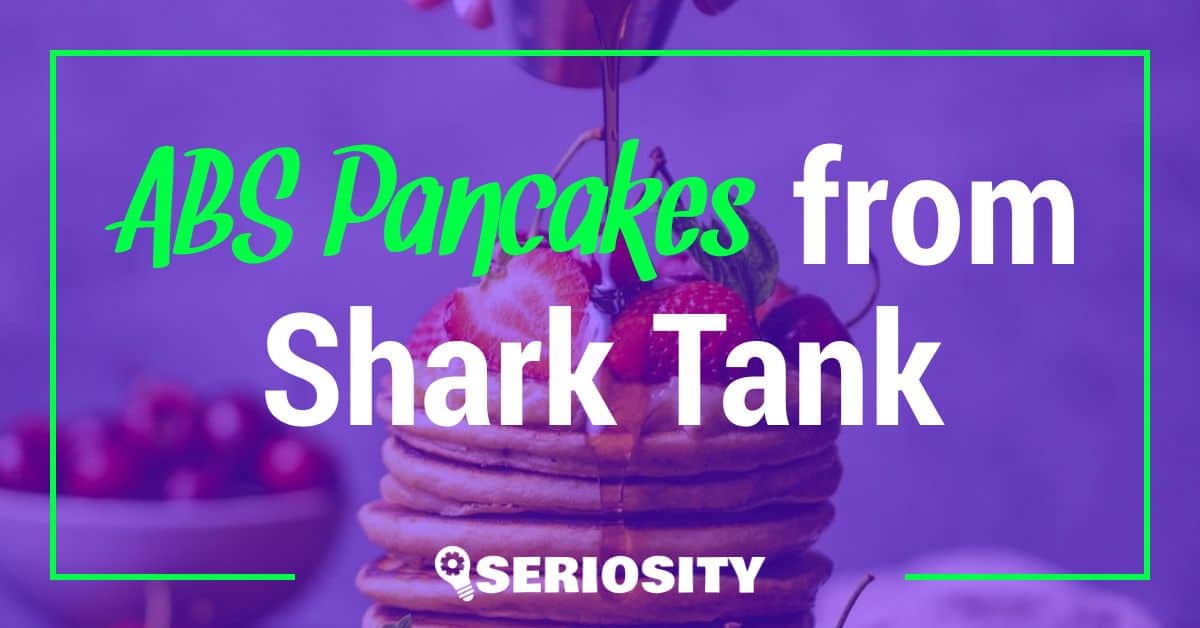 ABS Pancakes shark tank