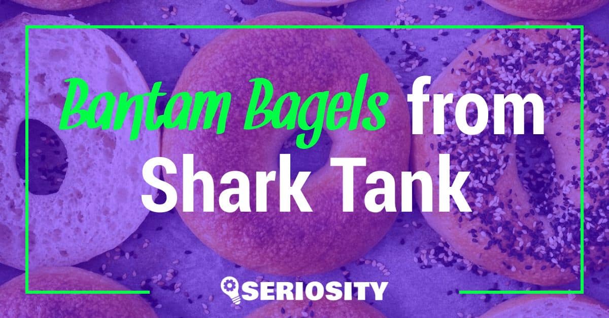 Bantam Bagels shark tank