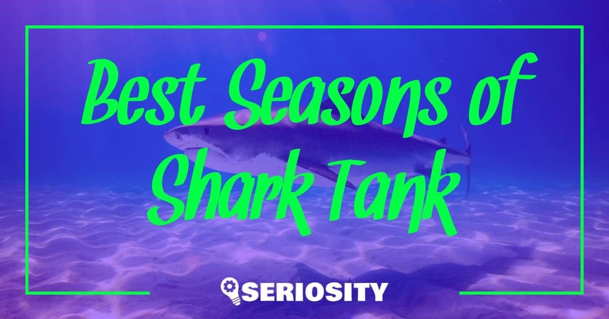 Best Seasons of Shark Tank
