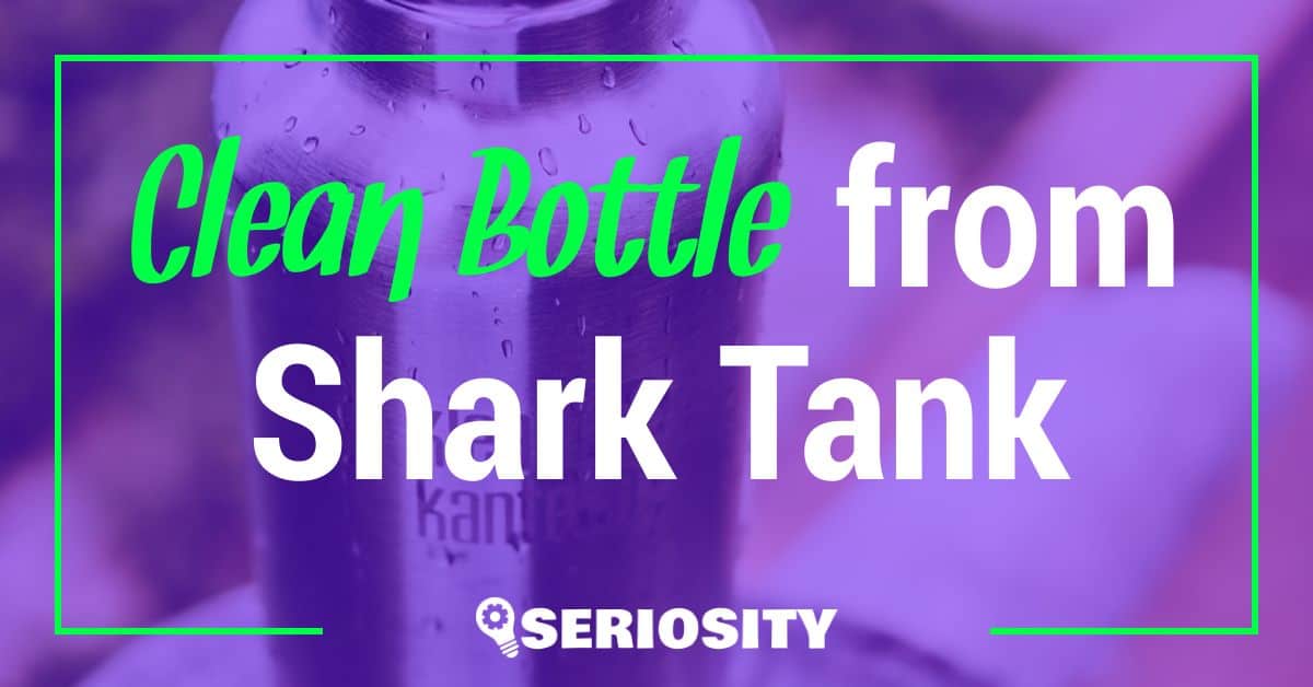 Clean Bottle shark tank