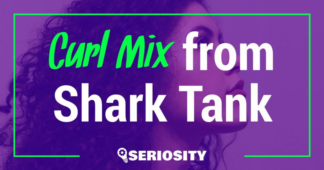 Curl Mix shark tank