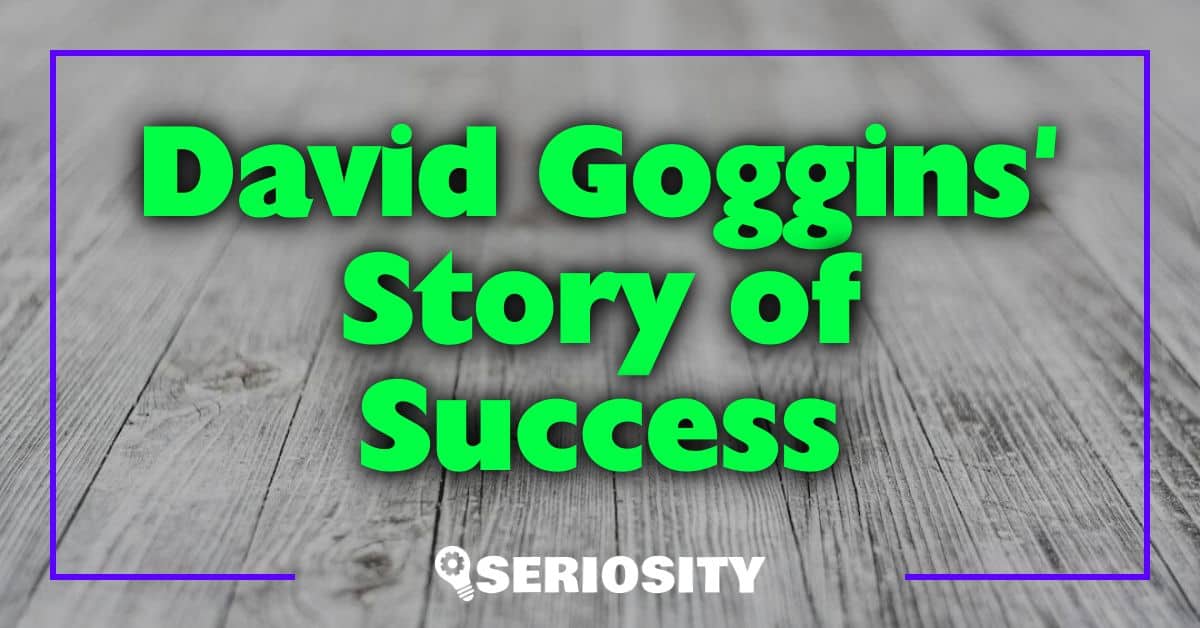 David Goggins' Story of Success