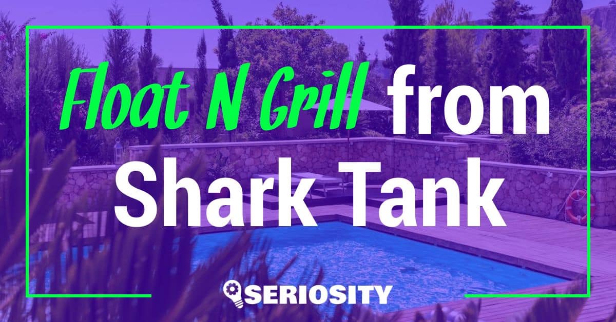 Float N Grill shark tank