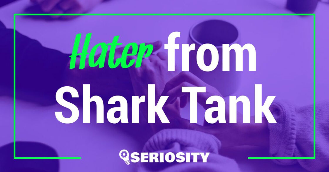 Hater shark tank
