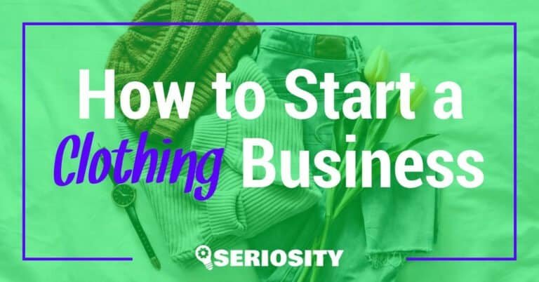 How to Start a Clothing Business: Essential Steps for Success