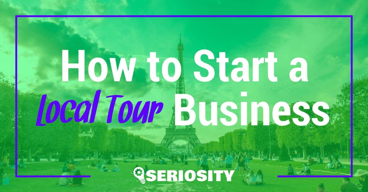 How to Start a Local Tour Business