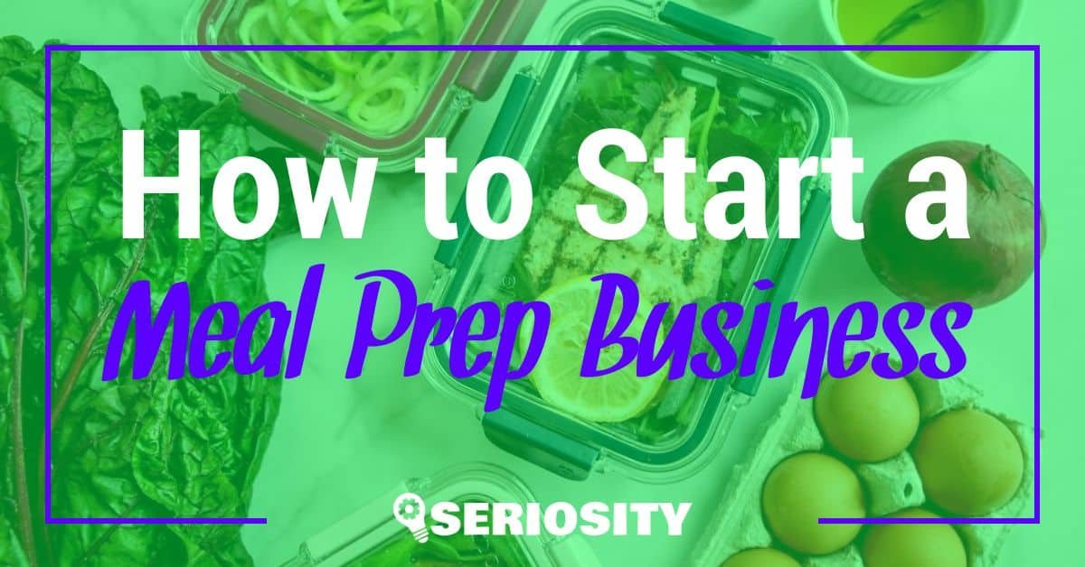 Starting A Food Prep Business