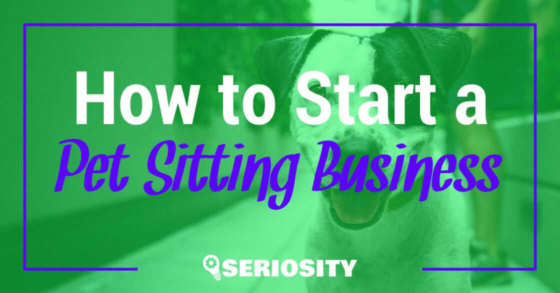 How to Start a Pet Sitting Business
