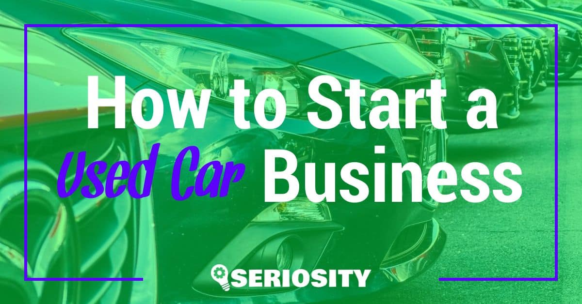 How to Start a Used Car Business