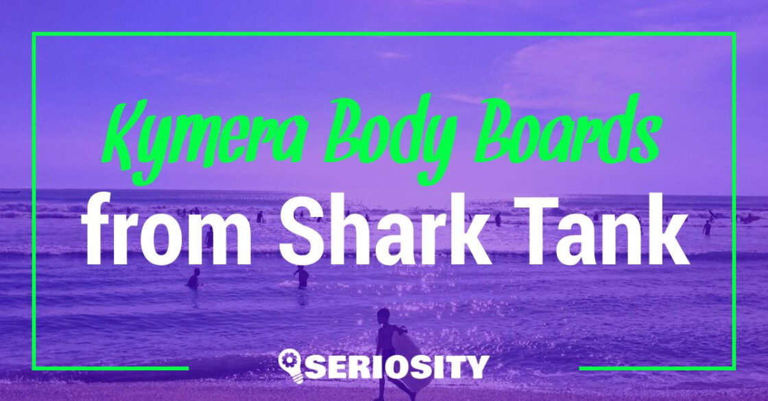 Kymera Body Boards shark tank