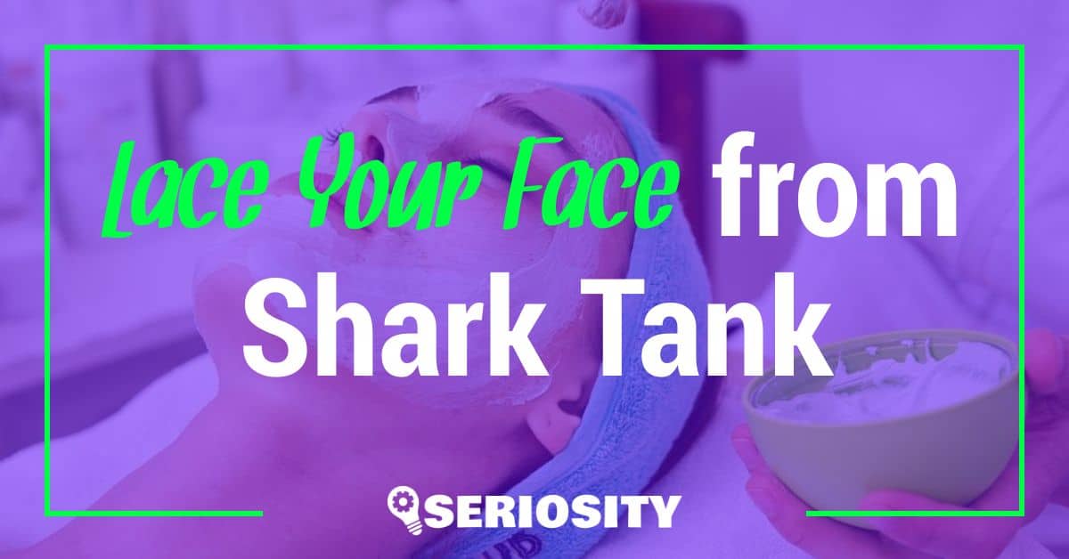 Lace Your Face shark tank