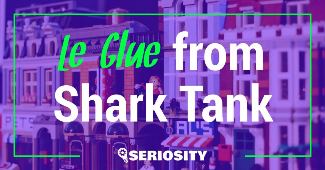 Le-Glue shark tank