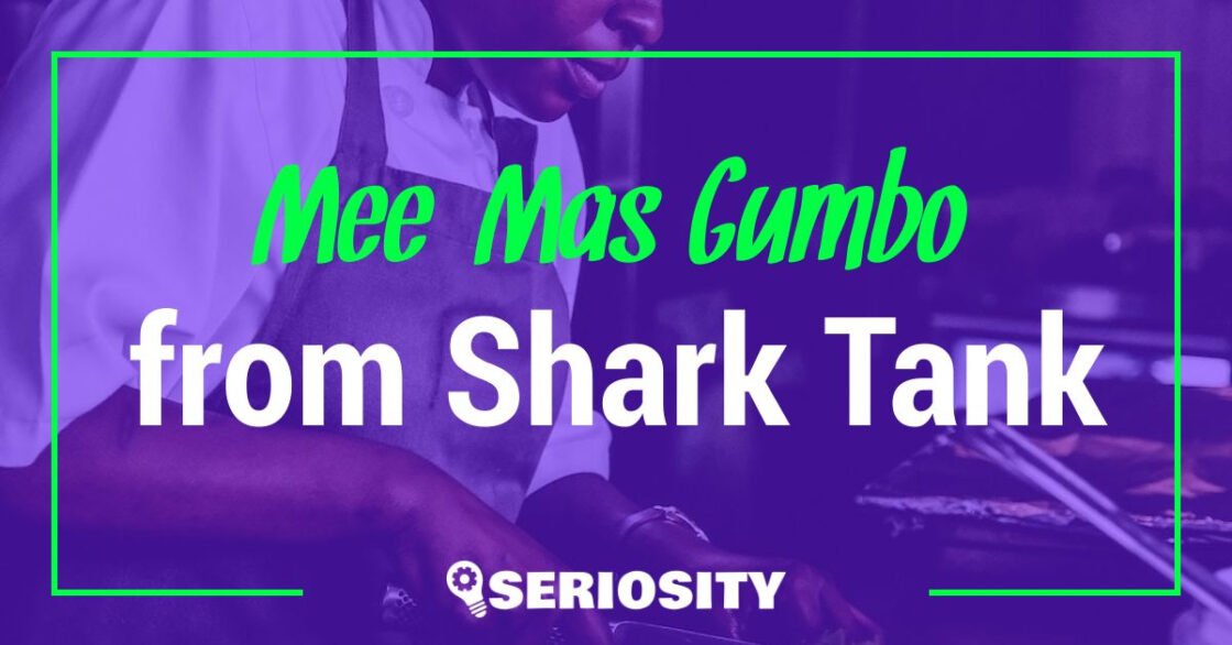 Mee-Mas Gumbo shark tank