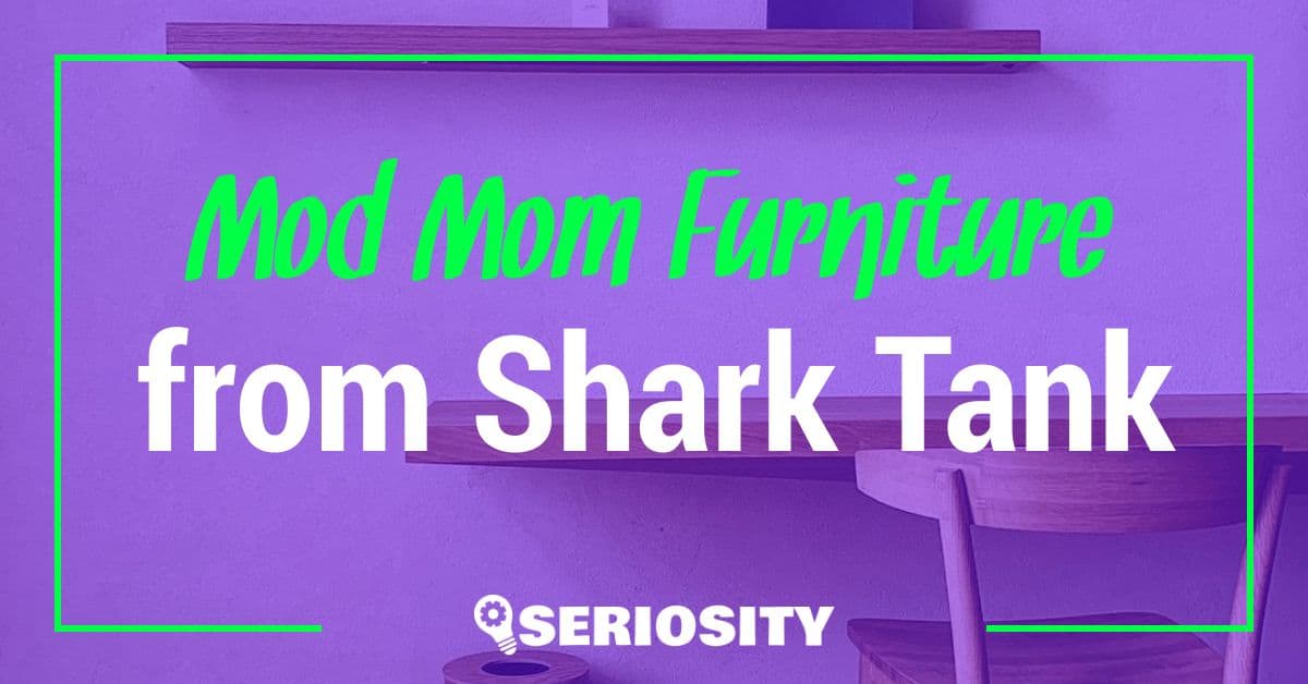 Mod Mom Furniture shark tank