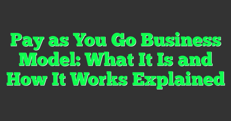 Pay as You Go Business Model: What It Is and How It Works Explained ...