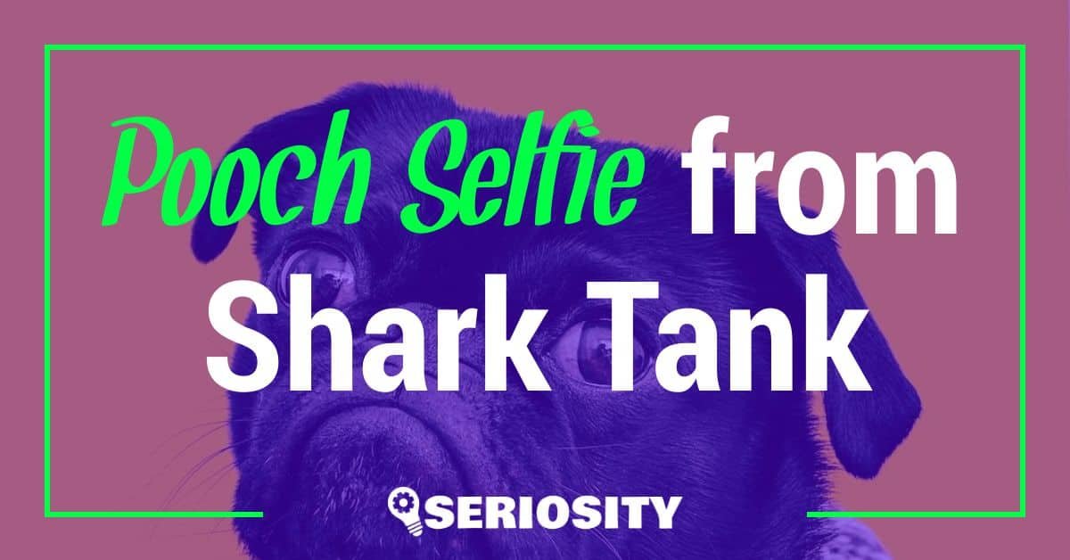 Pooch Selfie shark tank