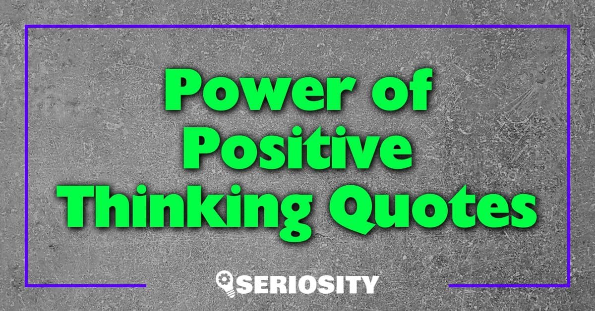 Power of Positive Thinking Quotes