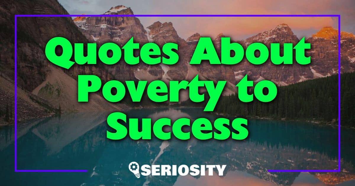 Quotes About Poverty to Success