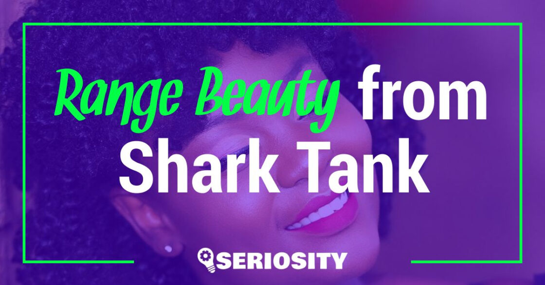 Range Beauty shark tank