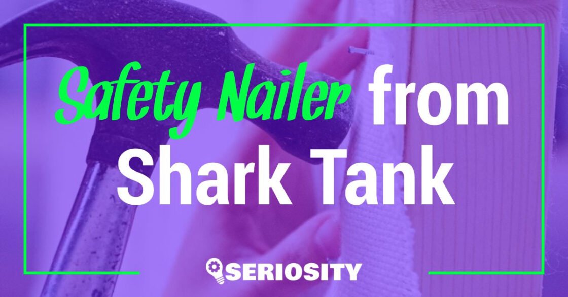 Safety Nailer shark tank