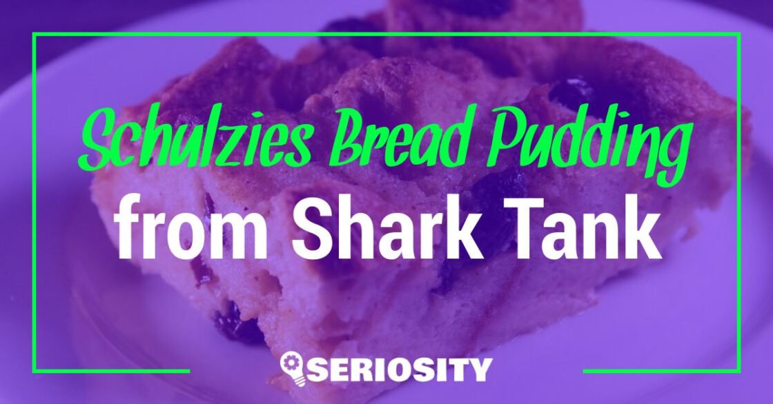 Schulzies Bread Pudding shark tank