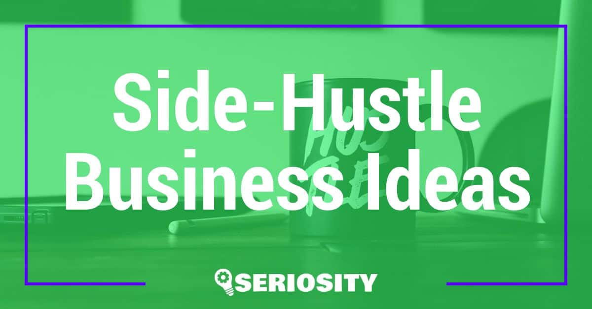 Side-Hustle Business Ideas