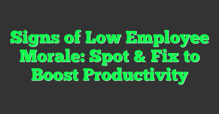 Signs of Low Employee Morale: Spot & Fix to Boost Productivity - Seriosity