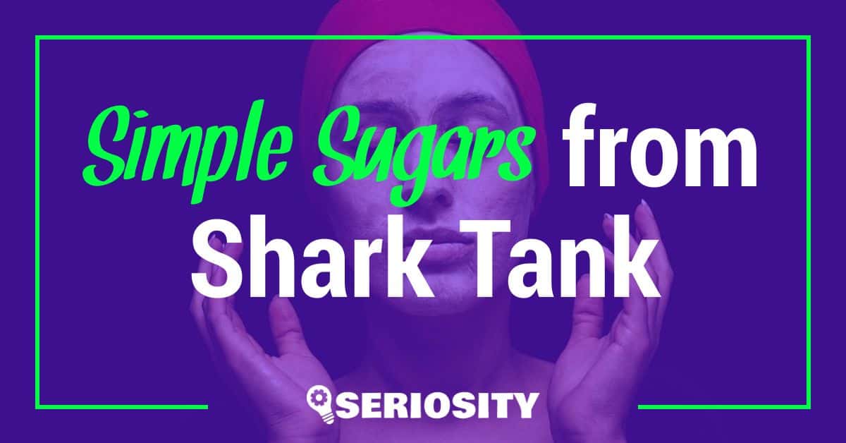 Simple Sugars shark tank