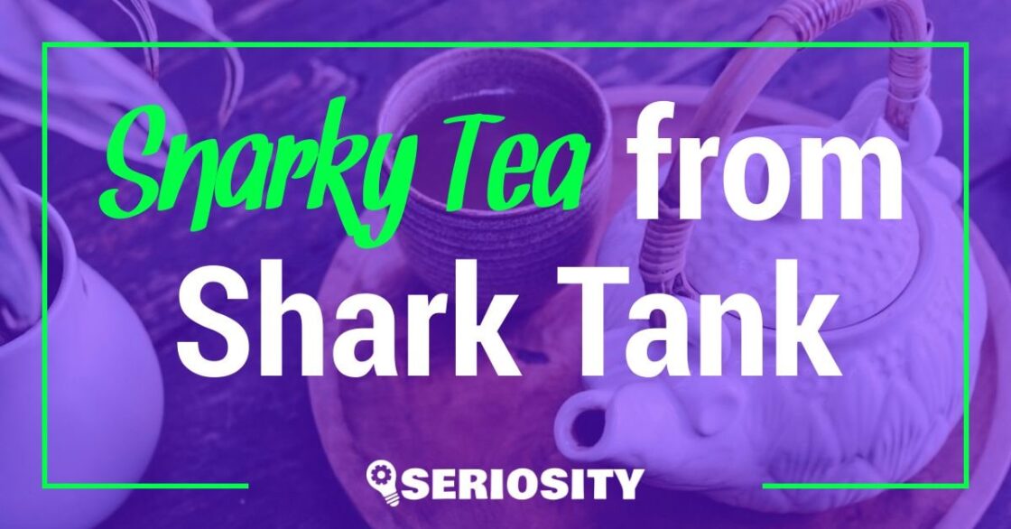 Snarky Tea shark tank