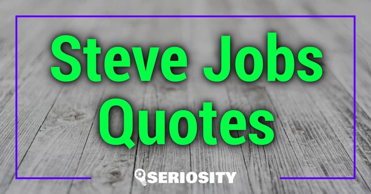 Steve Jobs Quotes