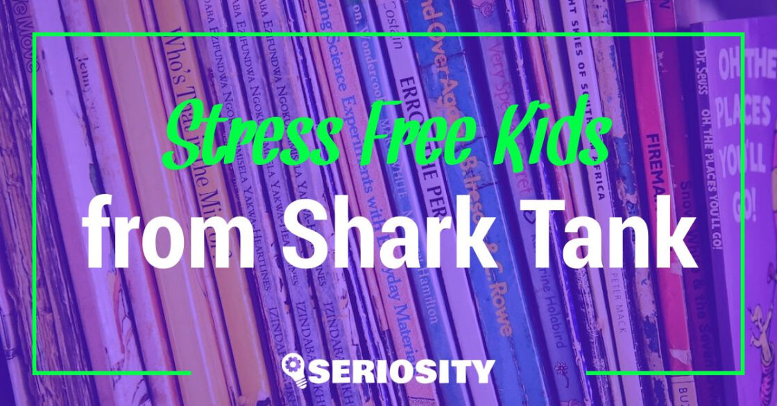Stress Free Kids shark tank