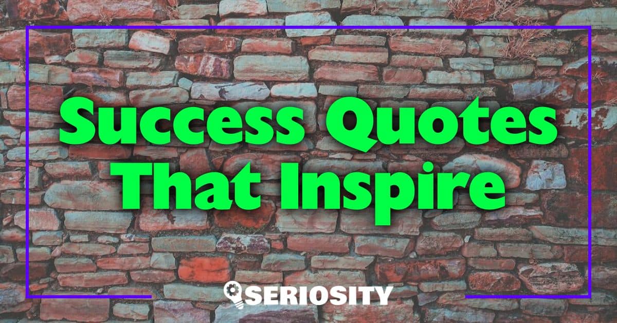 Success Quotes That Inspire