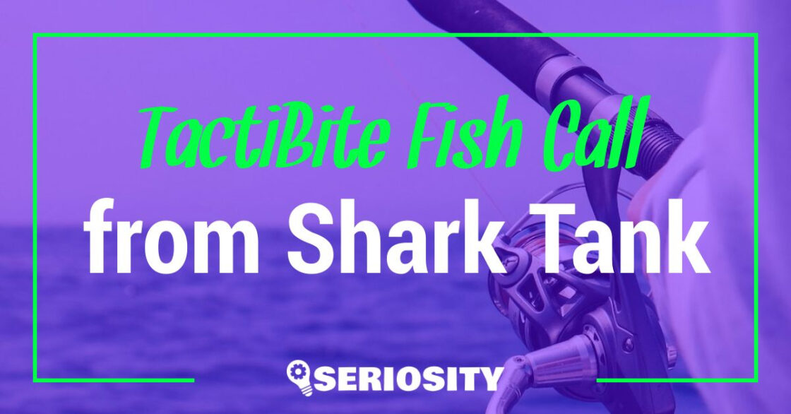 TactiBite Fish Call shark tank