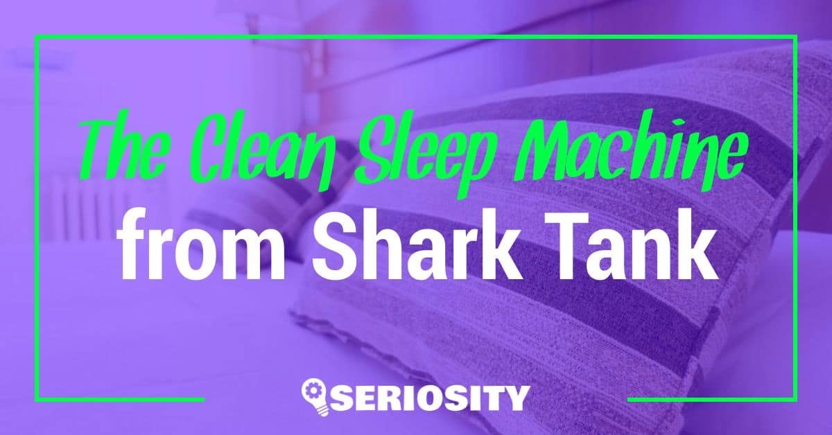 The Clean Sleep Machine shark tank