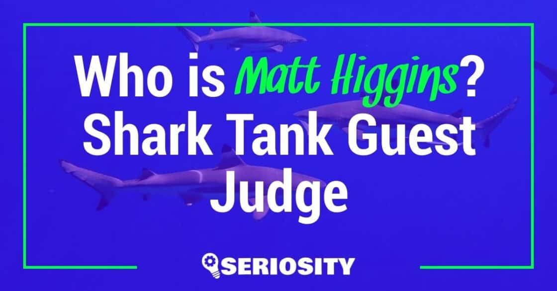 matt higgins shark tank guest judge